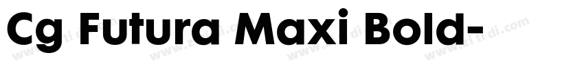 Cg Futura Maxi Bold字体转换